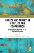 Greece and Turkey in Conflict and Cooperation