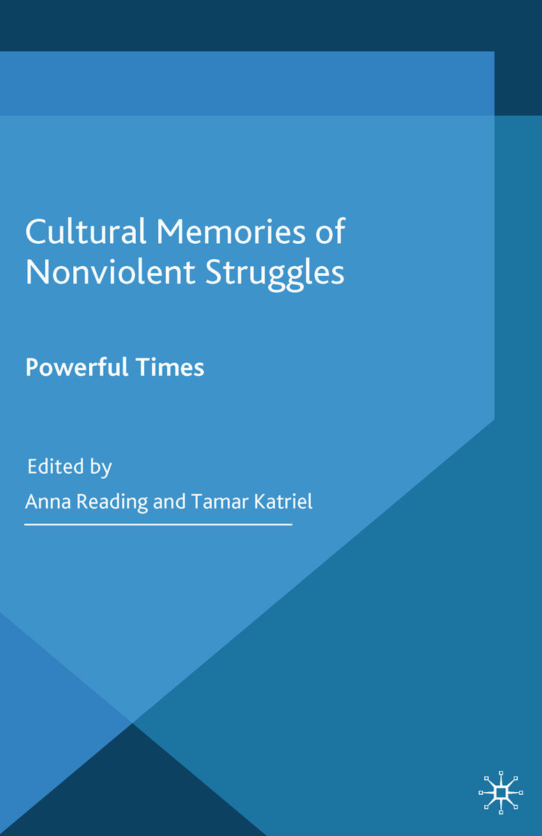 Cultural Memories of Nonviolent Struggles