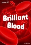 Readerful Rise: Oxford Reading Level 7: Brilliant Blood