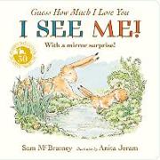 Guess How Much I Love You: I See Me!