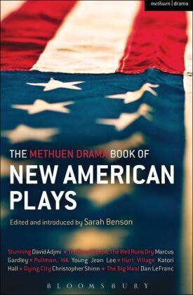 The Methuen Drama Book of New American Plays