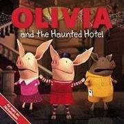 OLIVIA and the Haunted Hotel