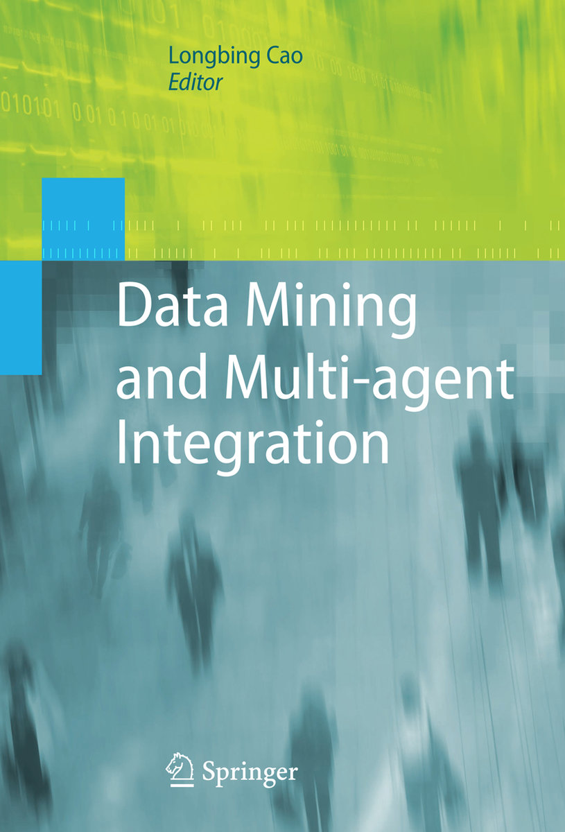 Data Mining and Multi-Agent Integration