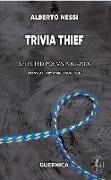 Trivia Thief: Selected Poems: 1969-2009 Volume 187