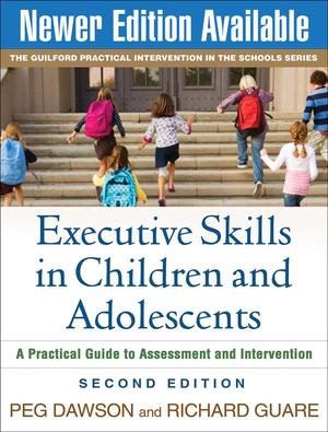 Executive Skills in Children and Adolescents, Second Edition