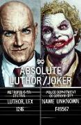 Absolute Luthor/Joker (2024 Edition)