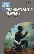 A Short History of Transatlantic Slavery