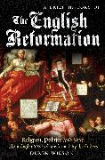 A Brief History of the English Reformation