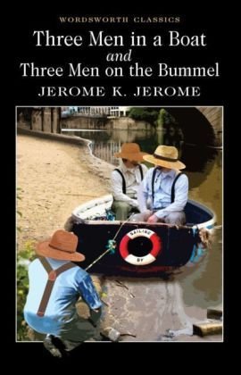 Three Men in a Boat & Three Men on the Bummel