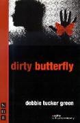 Dirty Butterfly