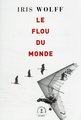 Le flou du monde