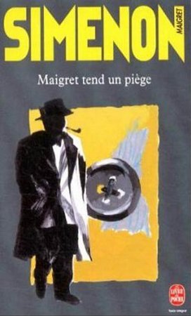 Maigret tend un piege