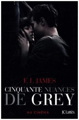 Fifty Shades 1. Cinquante nuances de Grey