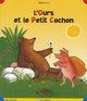 L'ours et le petit cochon