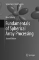 Fundamentals of Spherical Array Processing