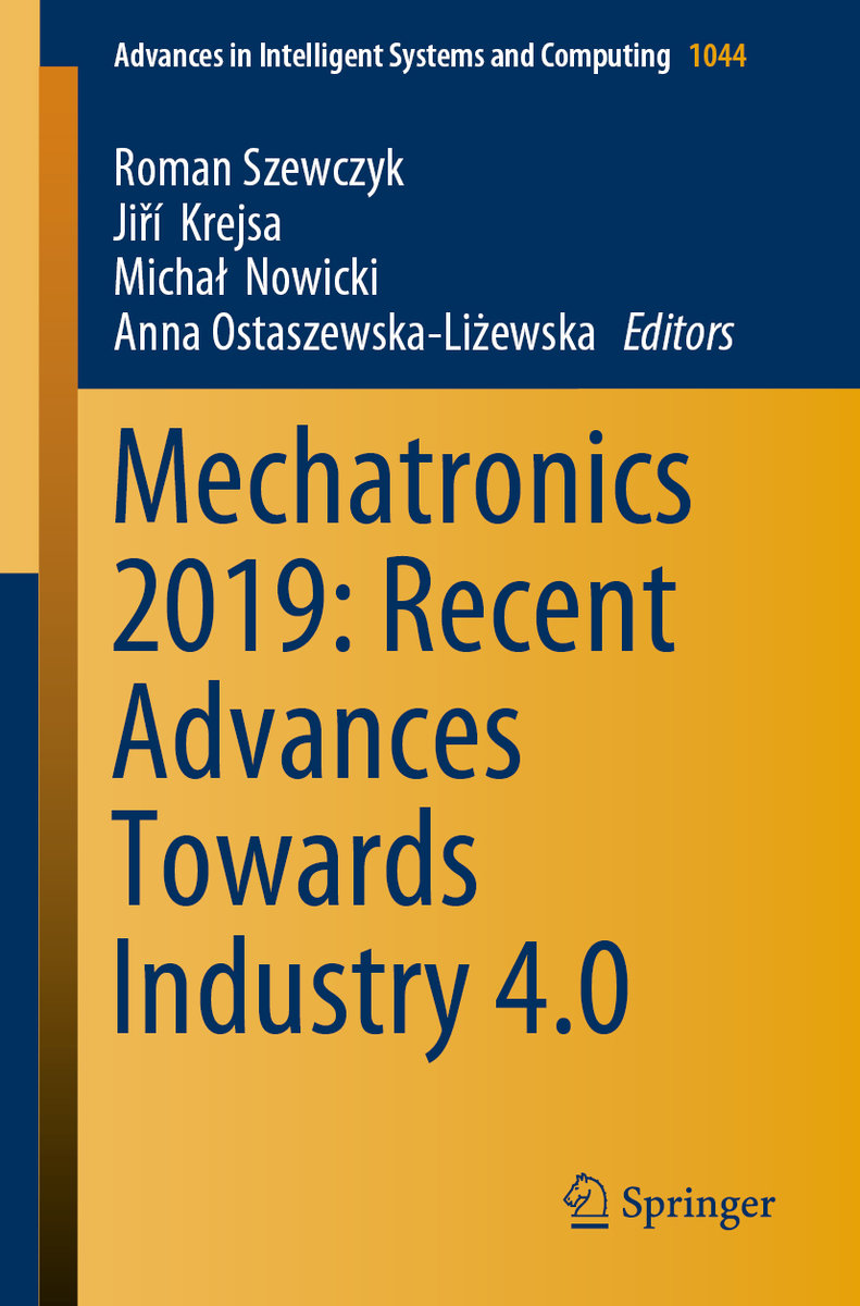 Mechatronics 2019: Recent Advances Towards Industry 4.0