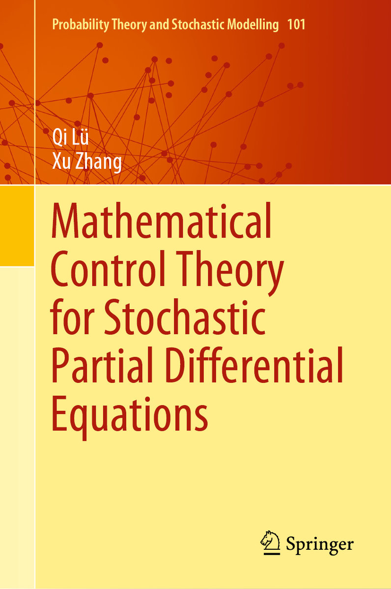 Mathematical Control Theory for Stochastic Partial Differential Equations