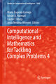 Computational Intelligence and Mathematics for Tackling Complex Problems 4