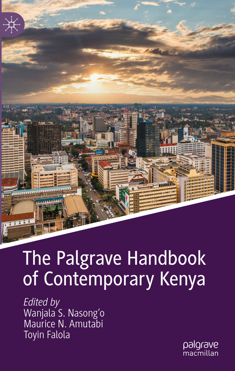 The Palgrave Handbook of Contemporary Kenya