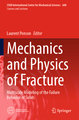 Mechanics and Physics of Fracture