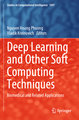 Deep Learning and Other Soft Computing Techniques