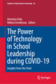 The Power of Technology in School Leadership during COVID-19