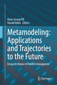 Metamodeling: Applications and Trajectories to the Future