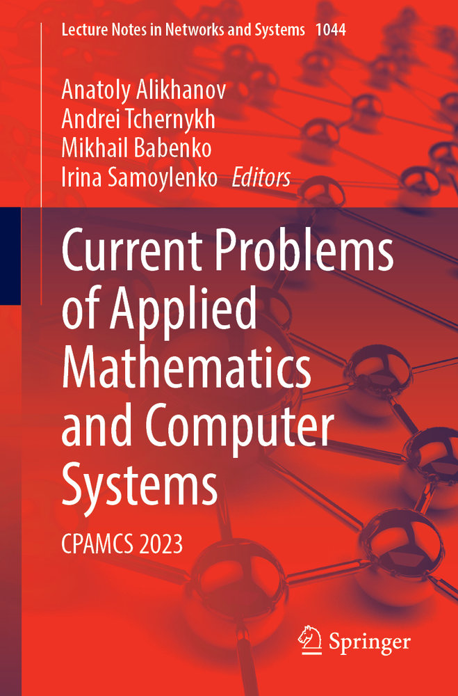 Current Problems of Applied Mathematics and Computer Systems