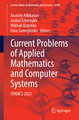 Current Problems of Applied Mathematics and Computer Systems