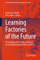 Learning Factories of the Future