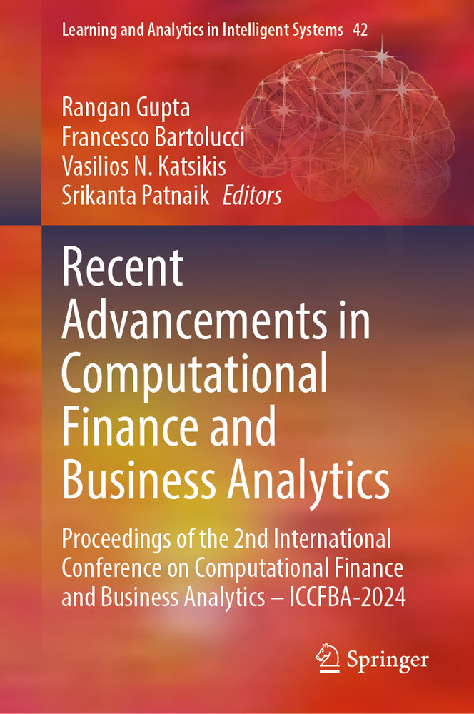 Recent Advancements in Computational Finance and Business Analytics