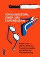 Von Gangstern, Diven und Langweilern