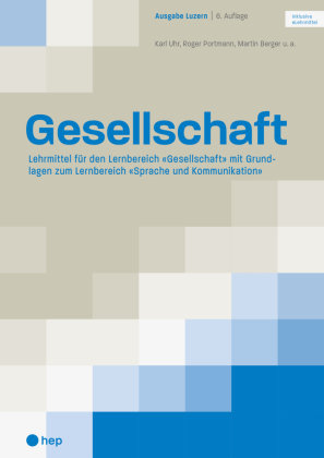 Gesellschaft Ausgabe Luzern / Print inkl. eLehrmittel