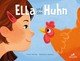 Ella und das Huhn