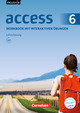 Access, Allgemeine Ausgabe 2014, Band 6: 10. Schuljahr, Workbook mit interaktiven Übungen online - Lehrkräftefassung, Mit Audio-CD und Audios online