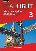 English G Headlight, Allgemeine Ausgabe, Band 3: 7. Schuljahr, Lehrkräftefassung Plus, Mit Lösungen und Unterrichtshilfen kompakt