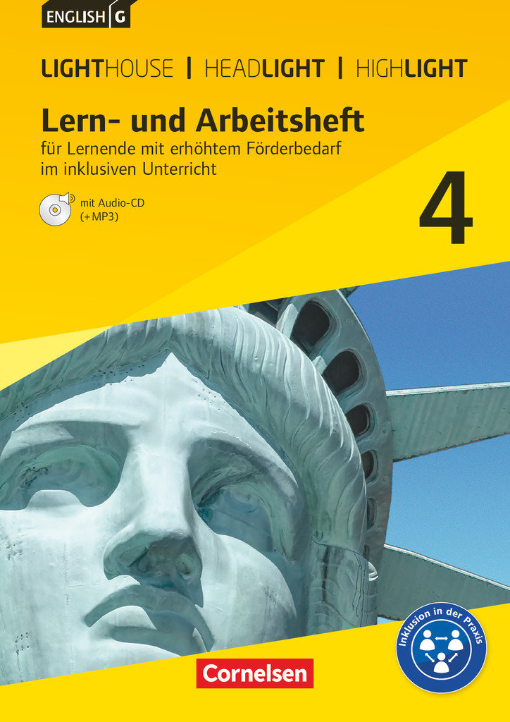 English G Lighthouse / English G Headlight / English G Highlight, Allgemeine Ausgabe, Band 4: 8. Schuljahr, Für Lernende mit erhöhtem Förderbedarf im inklusiven Unterricht, Lern- und Arbeitsheft mit Audio-CD, Zu Lighthouse, Headlight und Highlight