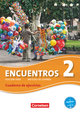 Encuentros, Método de Español, Spanisch als 3. Fremdsprache - Ausgabe 2010, Band 2, Cuaderno de ejercicios mit Audios online