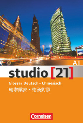 Studio [21], Grundstufe, A1: Gesamtband, Glossar Deutsch-Chinesisch