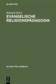 Evangelische Religionspädagogik