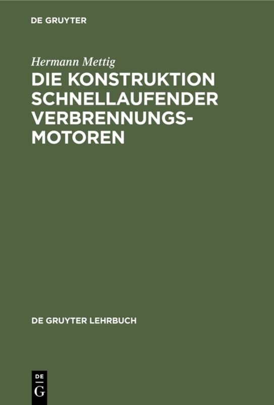 Die Konstruktion schnellaufender Verbrennungsmotoren