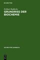 Grundriss der Biochemie