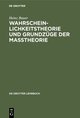 Wahrscheinlichkeitstheorie und Grundzüge der Maßtheorie