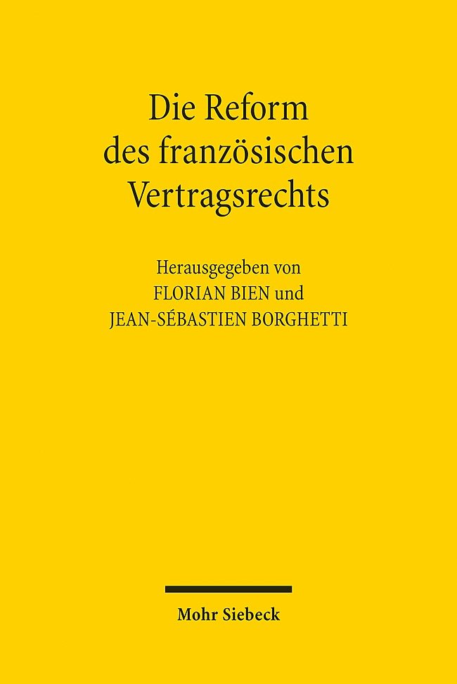 Die Reform des französischen Vertragsrechts