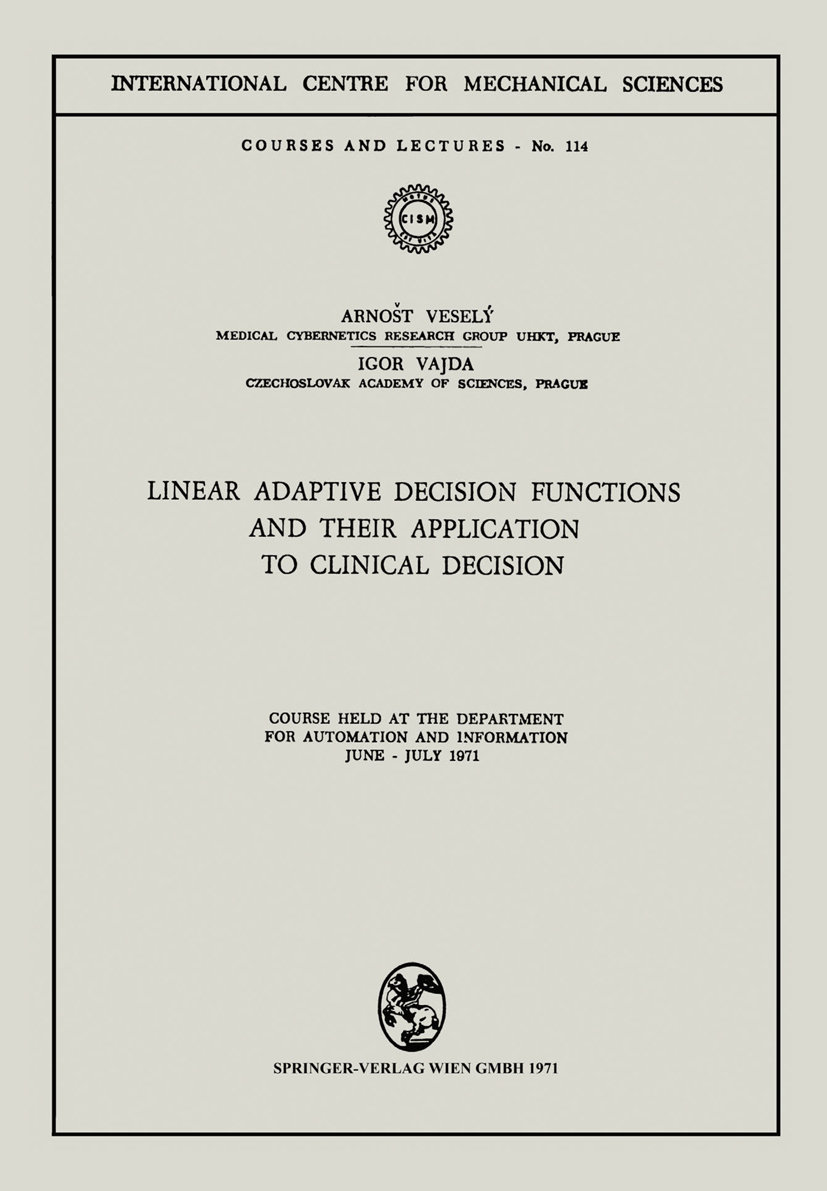 Linear Adaptive Decision Functions and Their Application to Clinical Decision