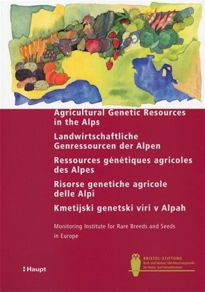 Agricultural Genetic Resources in the alps