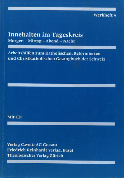 Werkheft 4: Innehalten im Tageskreis / inkl. CD