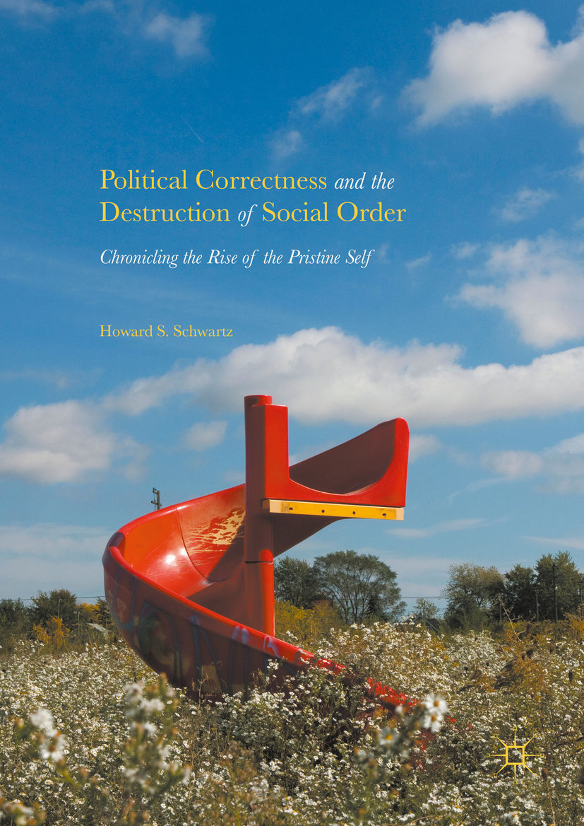 Political Correctness and the Destruction of Social Order