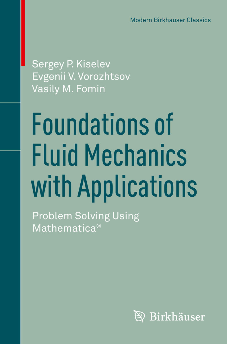 Foundations of Fluid Mechanics with Applications