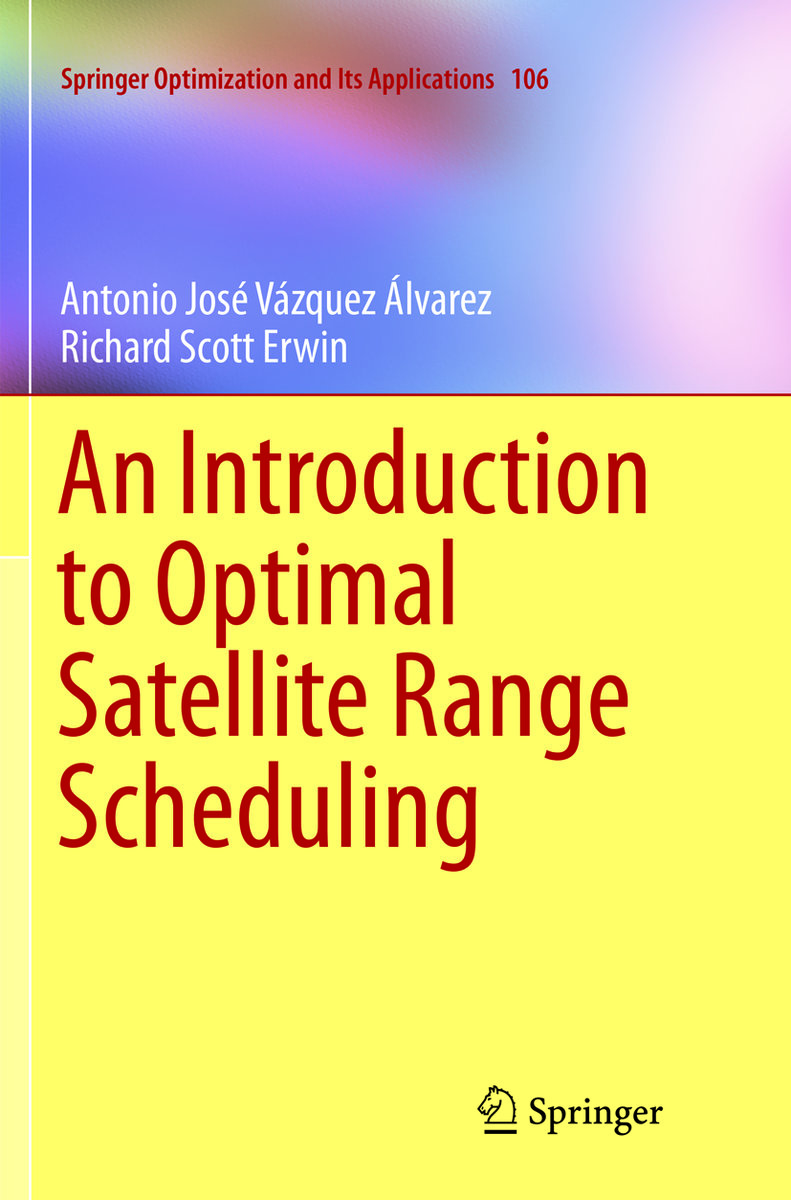 An Introduction to Optimal Satellite Range Scheduling